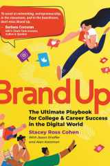 Brand Up The Ultimate Playbook for College & Career Success in the Digital World cover image
