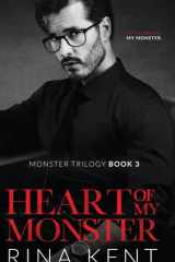 Heart of My Monster A Dark Mafia Romance cover image