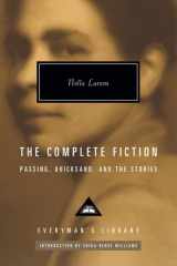 The Complete Fiction of Nella Larsen Passing, Quicksand, and the Stories cover image