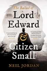 The Ballad of Lord Edward and Citizen Small cover image