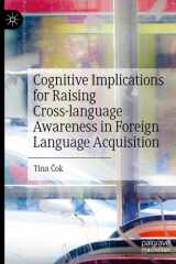 Cognitive Implications for Raising Cross-language Awareness in Foreign Language Acquisition cover image