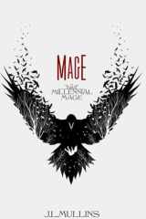 Mage: A Slice of Life Progression Fantasy (Millennial Mage) cover image