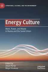 Energy Culture Work, Power, and Waste in Russia and the Soviet Union cover image