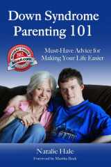 Down Syndrome Parenting 101 Must-Have Advice for Making Your Life Easier cover image