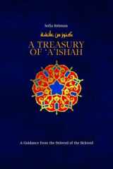 A Treasury Of 'a'ishah A Guidance from the Beloved of the Beloved cover image