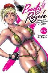 Booty Royale: Never Go Down Without a Fight! Vols. 11-12 cover image