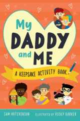 My Daddy and Me A Keepsake Activity Book (A Keepsake Activity Book (Fill-in-the-Blank Gift for Kids to Give to Their Dads) cover image