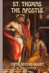 Saint Thomas the Apostle: Faith Beyond Doubt cover image