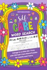 Self-Care Word Search: Themed Word Seek Puzzle Book for Adults and Teens to Nurture Your Mind, Lift Your Soul and Reduce Stress (Themed Word Search Books) cover image