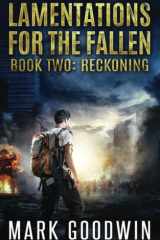 Reckoning A Post-apocalyptic Tale of America's Coming Economic and Societal Collapse. cover image