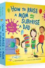 How to Raise a Mom and Surprise a Dad Board Book Boxed Set cover image