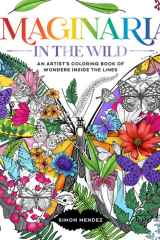 Imaginaria: In The Wild An Artist's Coloring Book of Wonders Inside the Lines cover image
