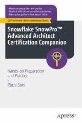 Snowflake SnowProTM Advanced Architect Certification Companion Hands-on Preparation and Practice cover image