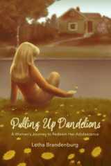 Pulling Up Dandelions cover image