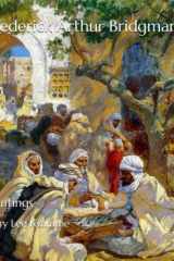 Frederick Arthur Bridgman Paintings cover image