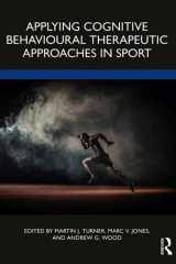 Applying Cognitive Behavioural Therapeutic Approaches in Sport cover image