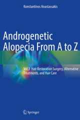 Androgenetic Alopecia From A to Z Vol.3 Hair Restoration Surgery, Alternative Treatments, and Hair Care cover image