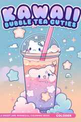Kawaii Bubble Tea Cuties Coloring Book: Fun And Playful Coloring Pages For All Ages cover image