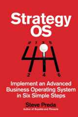 Strategy OS Implement an Advanced Business Operating System in Six Simple Step cover image