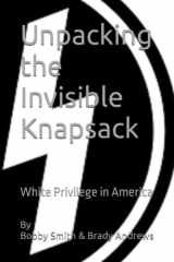 Unpacking the Invisible Knapsack: White Privilege in America cover image