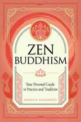 Zen Buddhism Your Personal Guide to Practice and Tradition cover image