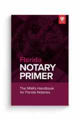 Florida Notary Primer Twenty-First Edition cover image