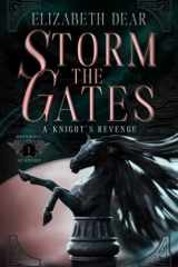 Storm the Gates (A Knight's Revenge) cover image