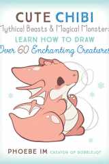 Cute Chibi Mythical Beasts & Magical Monsters cover image