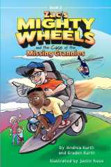 Zac's Mighty Wheels and the Case of the Missing Grannies cover image