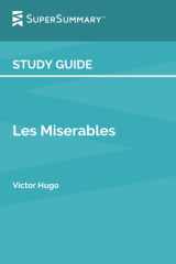 Study Guide: Les Miserables by Victor Hugo (SuperSummary) cover image
