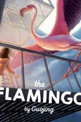 The Flamingo A Graphic Novel Chapter Book cover image