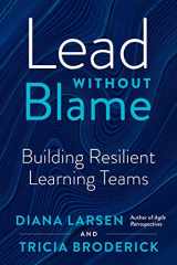Lead without Blame Building Resilient Learning Teams cover image