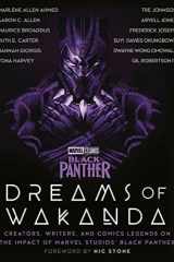 Marvel Studios' Black Panther: Dreams of Wakanda Creators, Writers, and Comics Legends on the Impact of Marvel Studios' Black Panther cover image