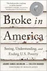 Broke in America Seeing, Understanding, and Ending US Poverty cover image