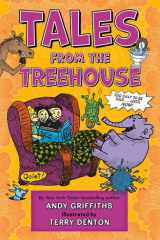 Tales from the Treehouse Too Silly to Be Told . . . Until NOW! cover image
