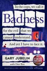 BADNESS From the author of the number one bestselling crime book I CATCH KILLERS cover image