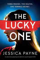 The Lucky One An Absolutely Gripping and Addictive Psychological Thriller cover image