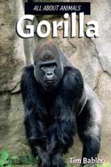 All About Animals - Gorilla cover image