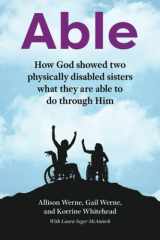 Able How God Showed Two Physically Disabled Sisters What They Were Able to Do Through Him cover image