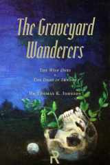 The Graveyard Wanderers The Wise Ones and the Dead in Sweden cover image