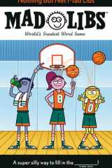 Nothing But Net Mad Libs World's Greatest Word Game About Basketball cover image