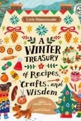 Little Homesteader: A Winter Treasury of Recipes, Crafts and Wisdom cover image