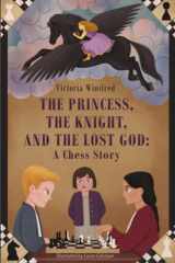 The Princess, the Knight, and the Lost God A Chess Story cover image