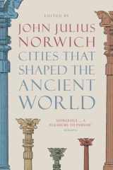 Cities that Shaped the Ancient World cover image