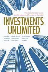 Investments Unlimited A Novel About DevOps, Security, Audit Compliance, and Thriving in the Digital Age cover image
