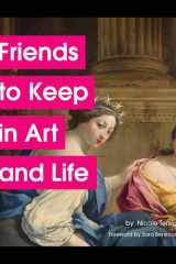 Friends to Keep in Art and Life cover image
