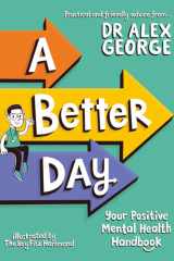 A Better Day Your Positive Mental Health Handbook cover image