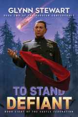 To Stand Defiant Dakotan Confederacy Book 2 cover image