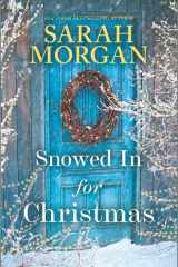 Snowed in for Christmas A Holiday Romance Novel cover image