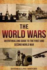 The World Wars An Enthralling Guide to the First and Second World War cover image